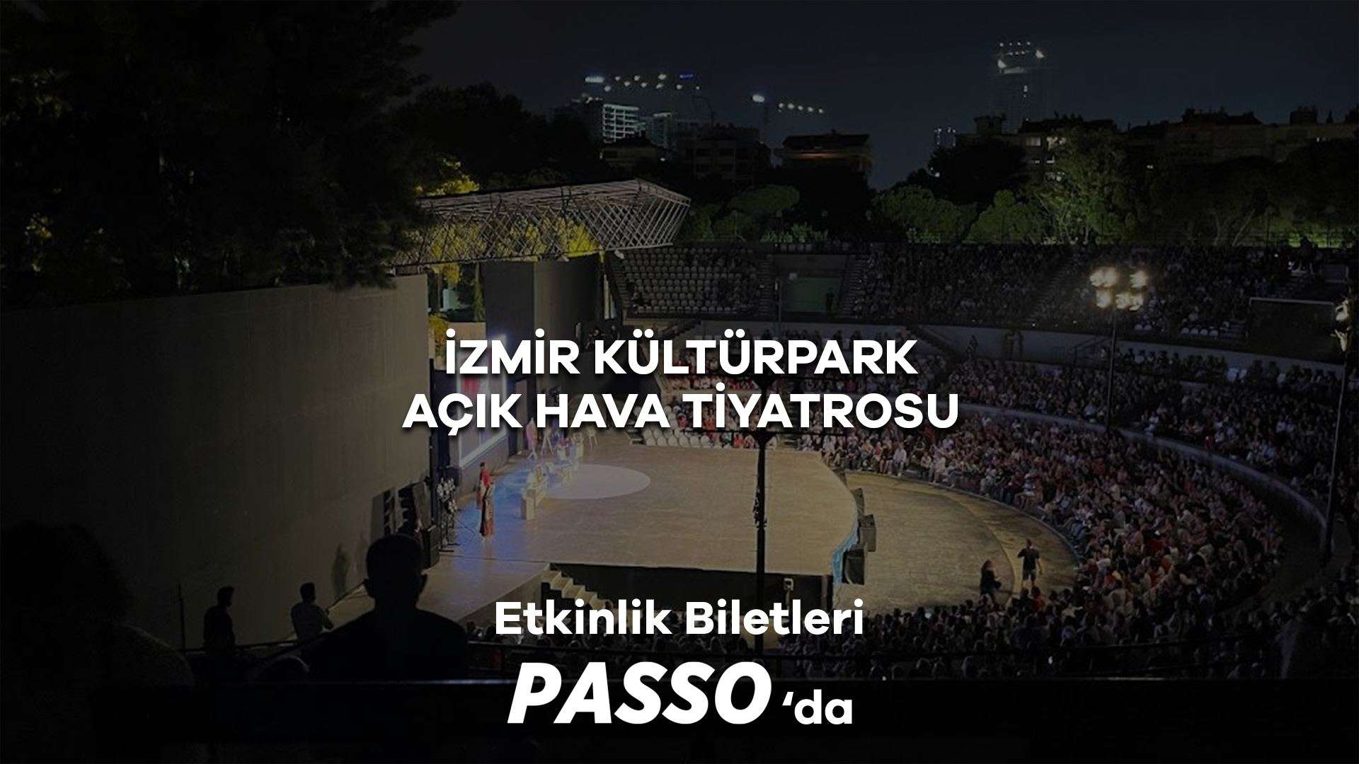 İzmir Kültürpark Açıkhava  Tiyatrosu