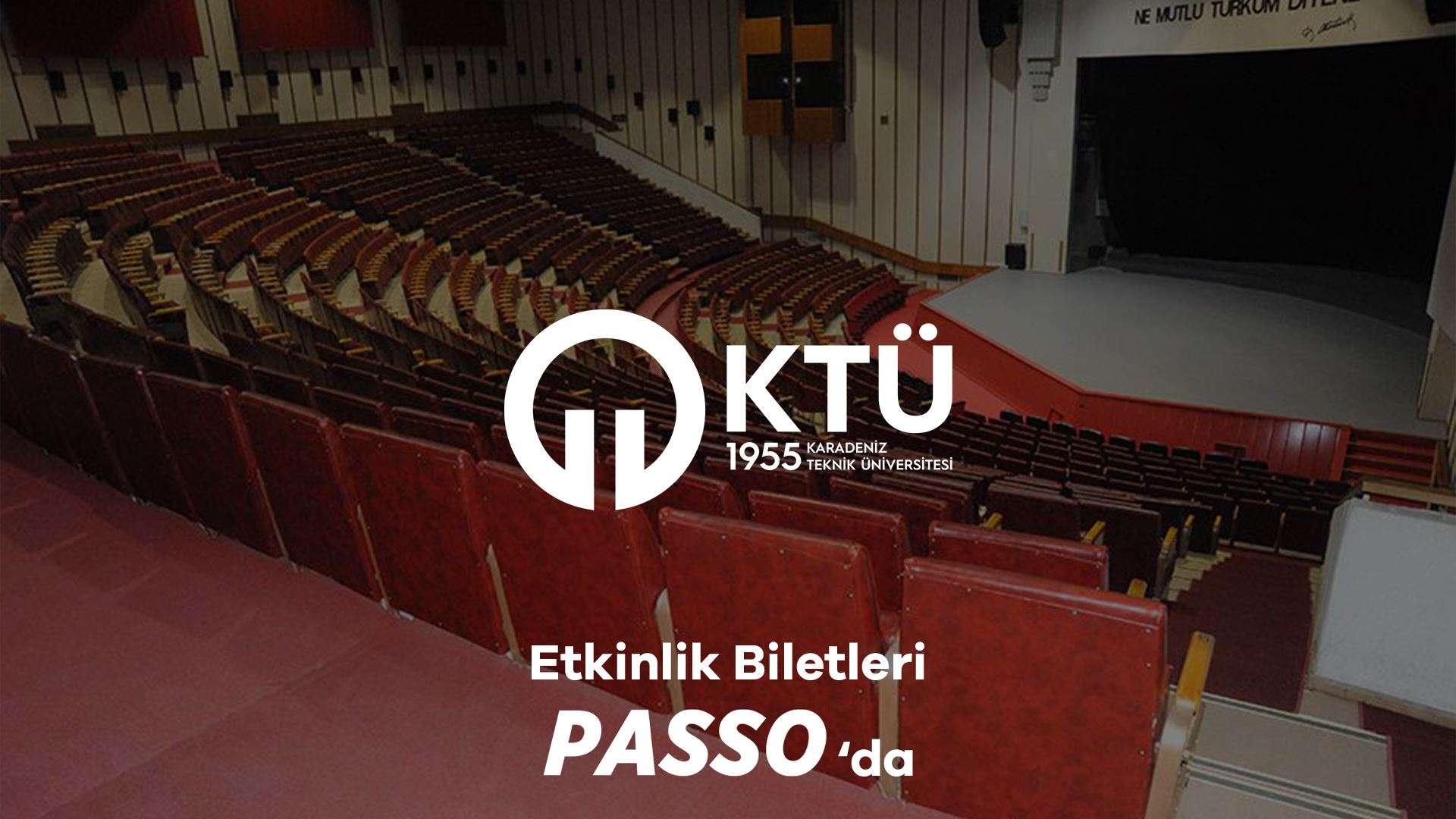 KTÜ Akm Salonu - Trabzon