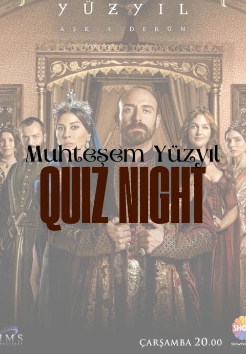 Muhteşem Yüzyıl Quiz Night