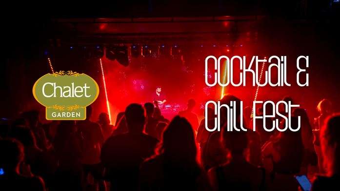Cocktail and Chill Fest