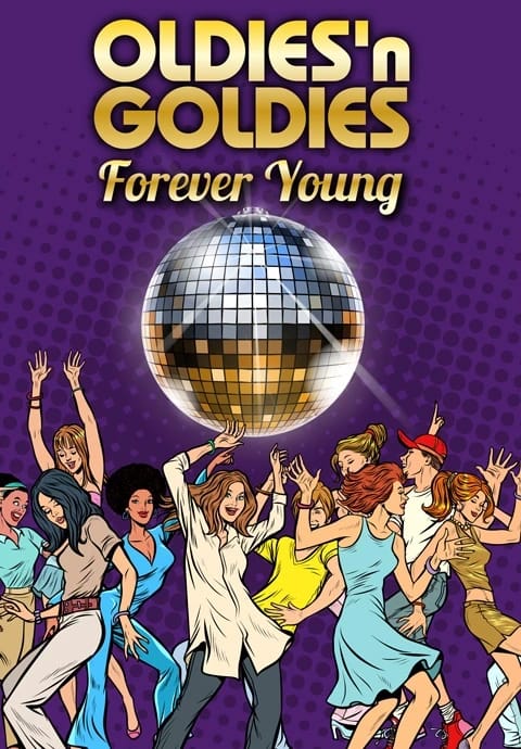 Oldies’n Goldies Forever Young Party
