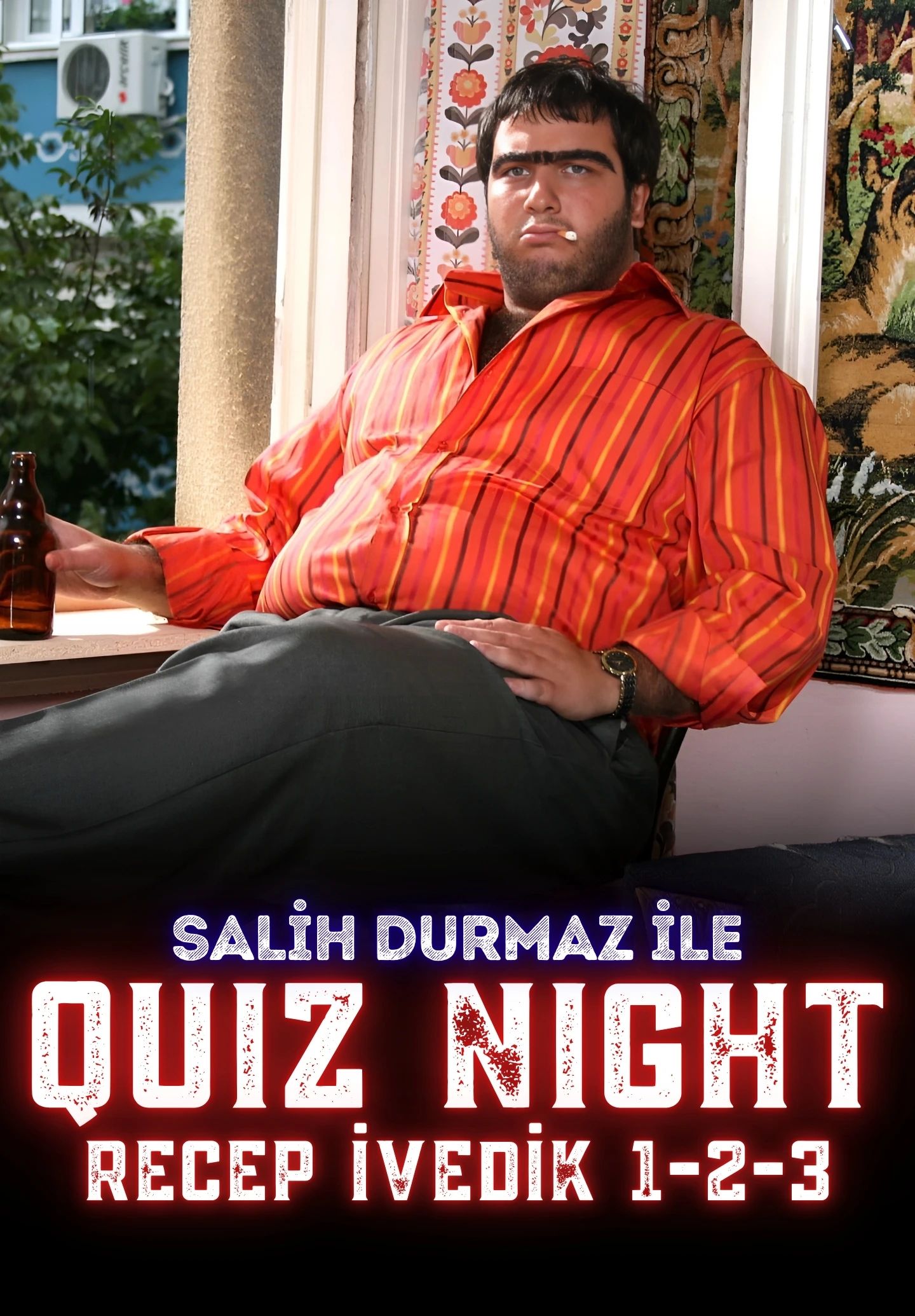 Quiz Night – Recep İvedik 1