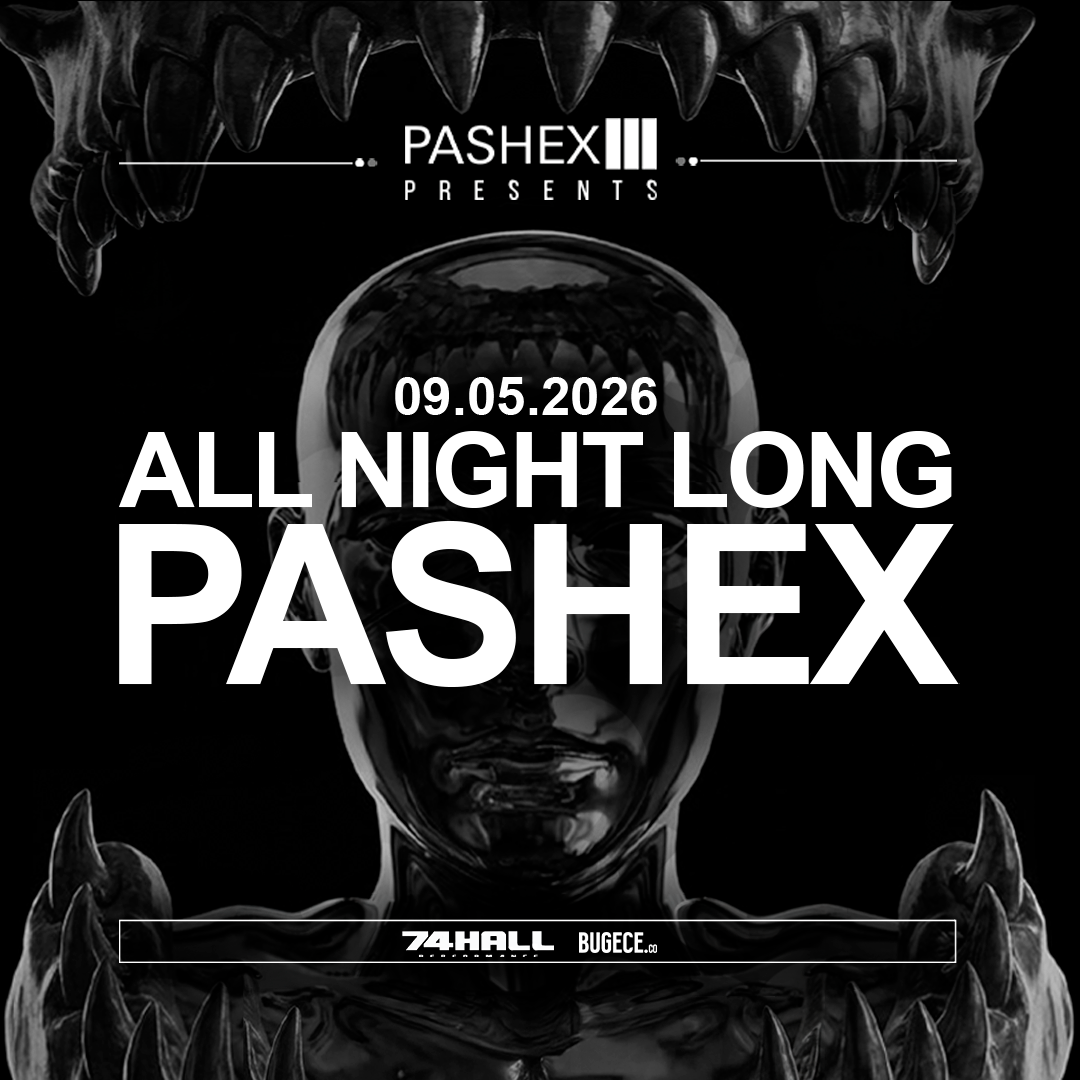 PASHEX All Night Long