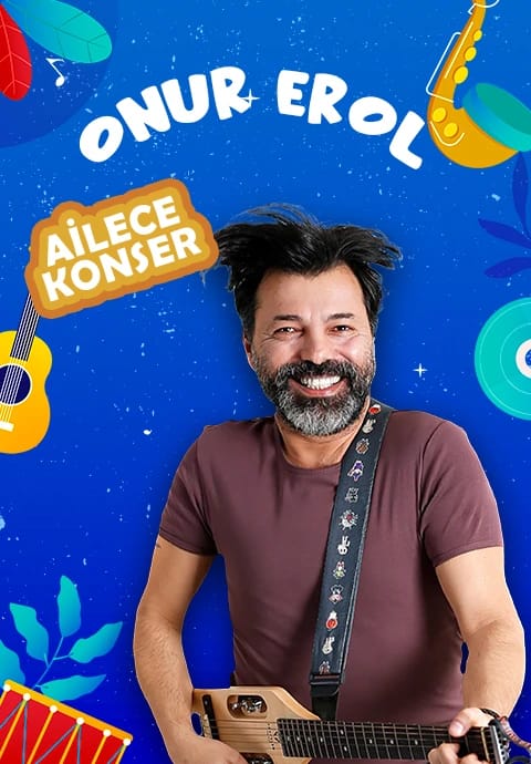 Onur Erol ile Ailece Konser