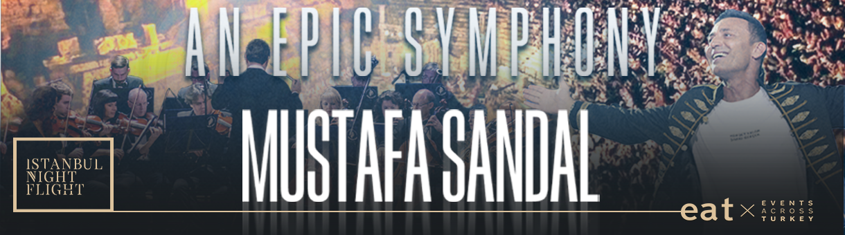 An Epic Symphony & Mustafa Sandal