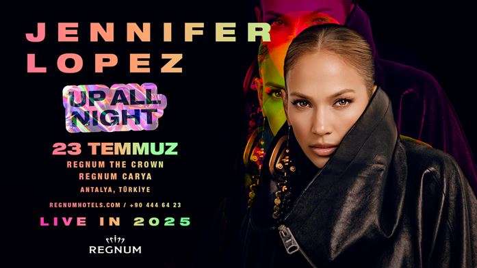 Jennifer Lopez Up All Night Live In 2025