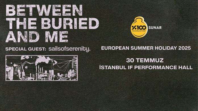 %100 Metal Sunar: Between the Buried and Me