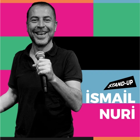 İsmail Nuri Stand Up
