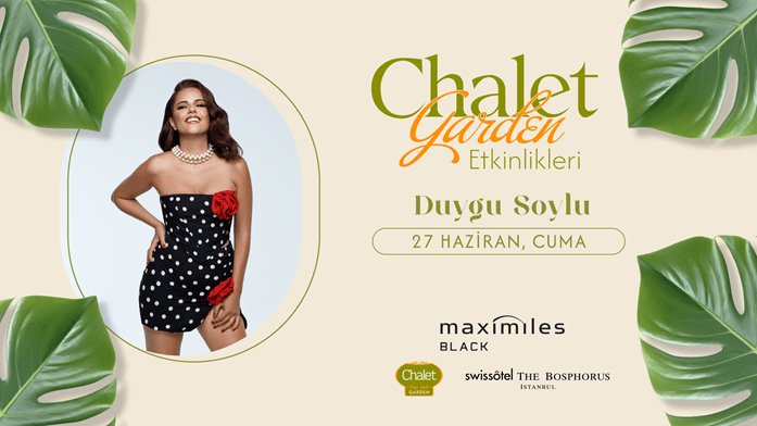 Chalet Garden Canlı Müzik Programı "Duygu Soylu"