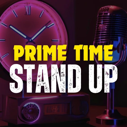 Prime Time Stand Up