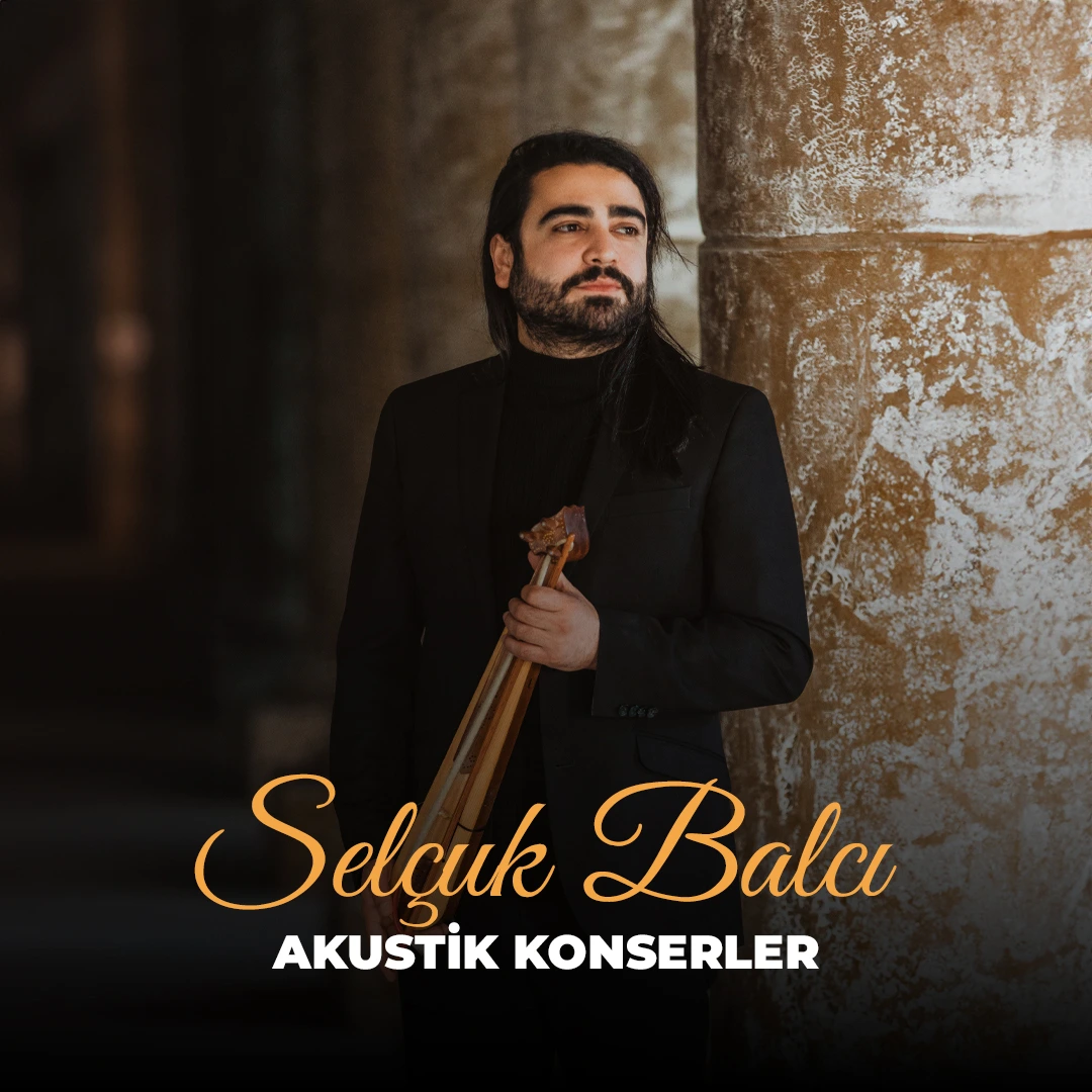 Selçuk Balcı Akustik Konserler