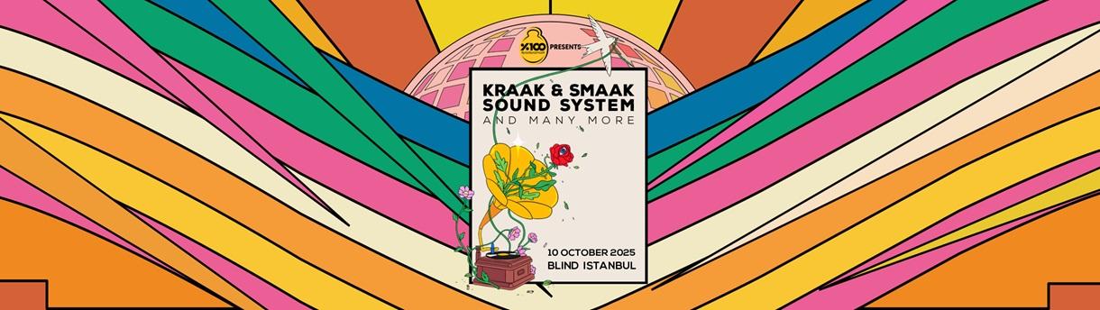 %100 Müzik Sunar: Kraak & Smaak Sound System