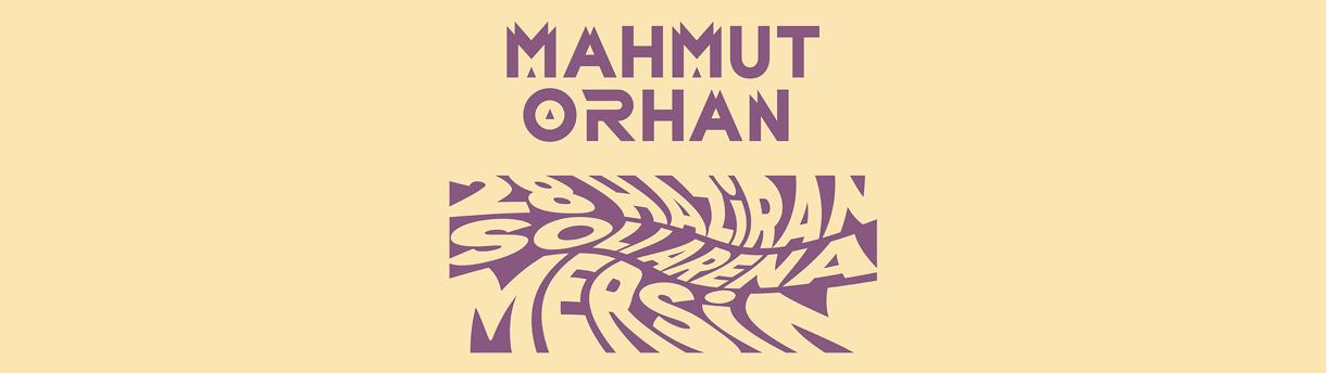 Mahmut Orhan Homecoming 2025