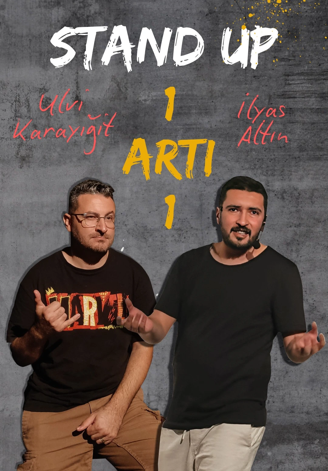 1+1 Stand Up