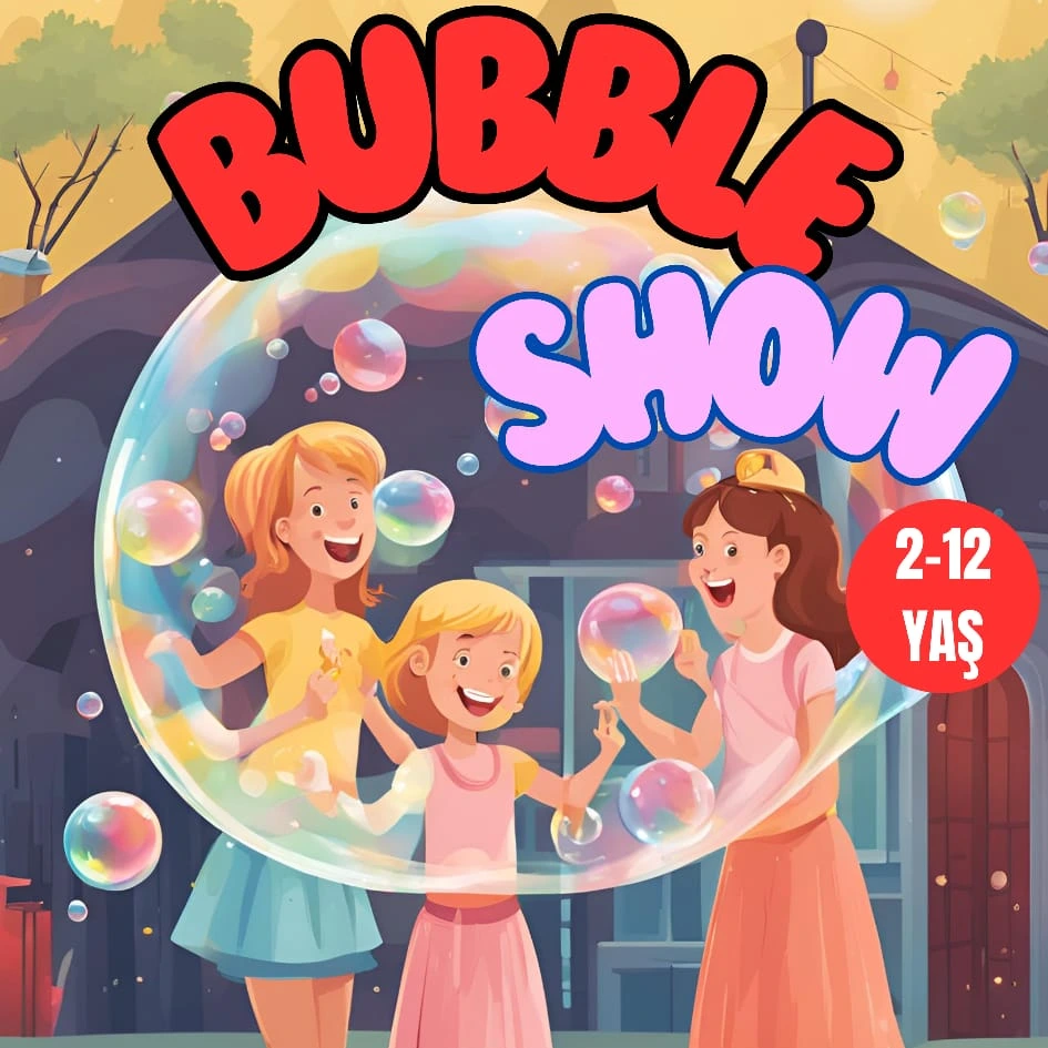 Bubble Show
