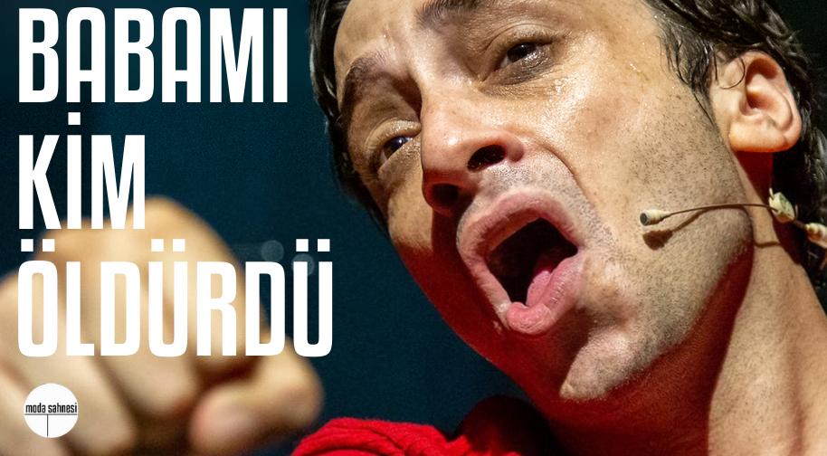 Babamı Kim Öldürdü