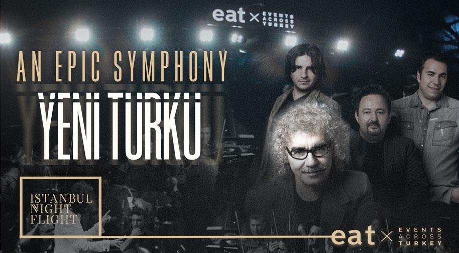 An Epic Symphony & Yeni Türkü