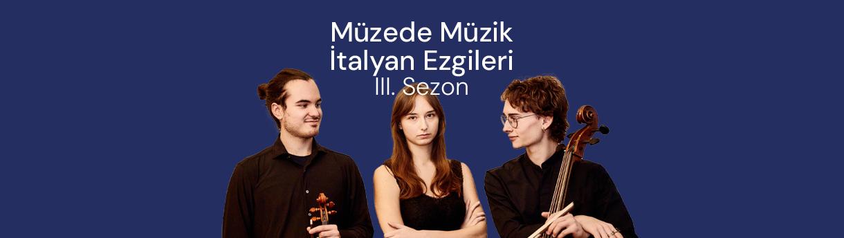 Müzede Müzik İtalyan Ezgileri: Trio Eidos