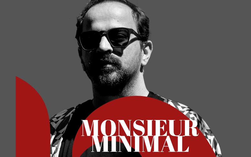 Monsieur Minimal