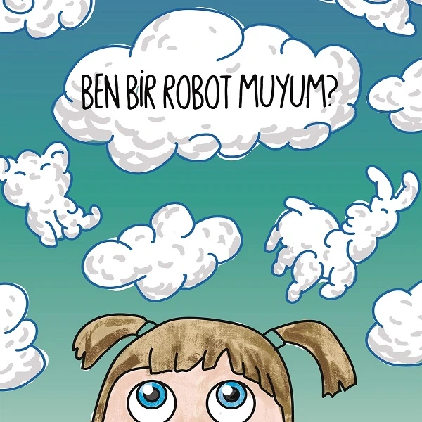 Ben Bir Robot Muyum?