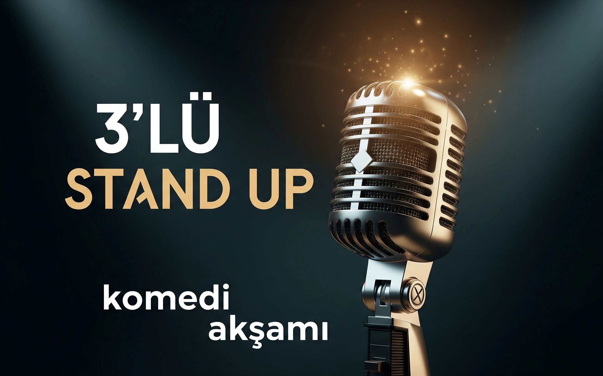 3'lü Stand Up