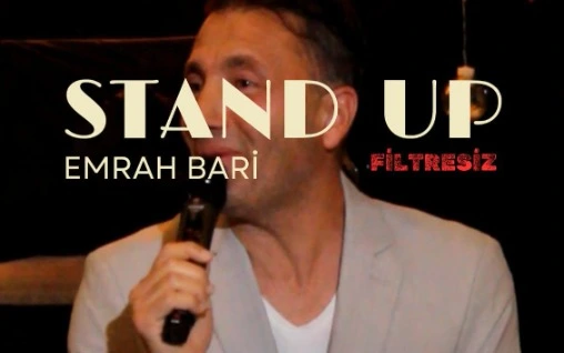 Emrah Bari Stand Up