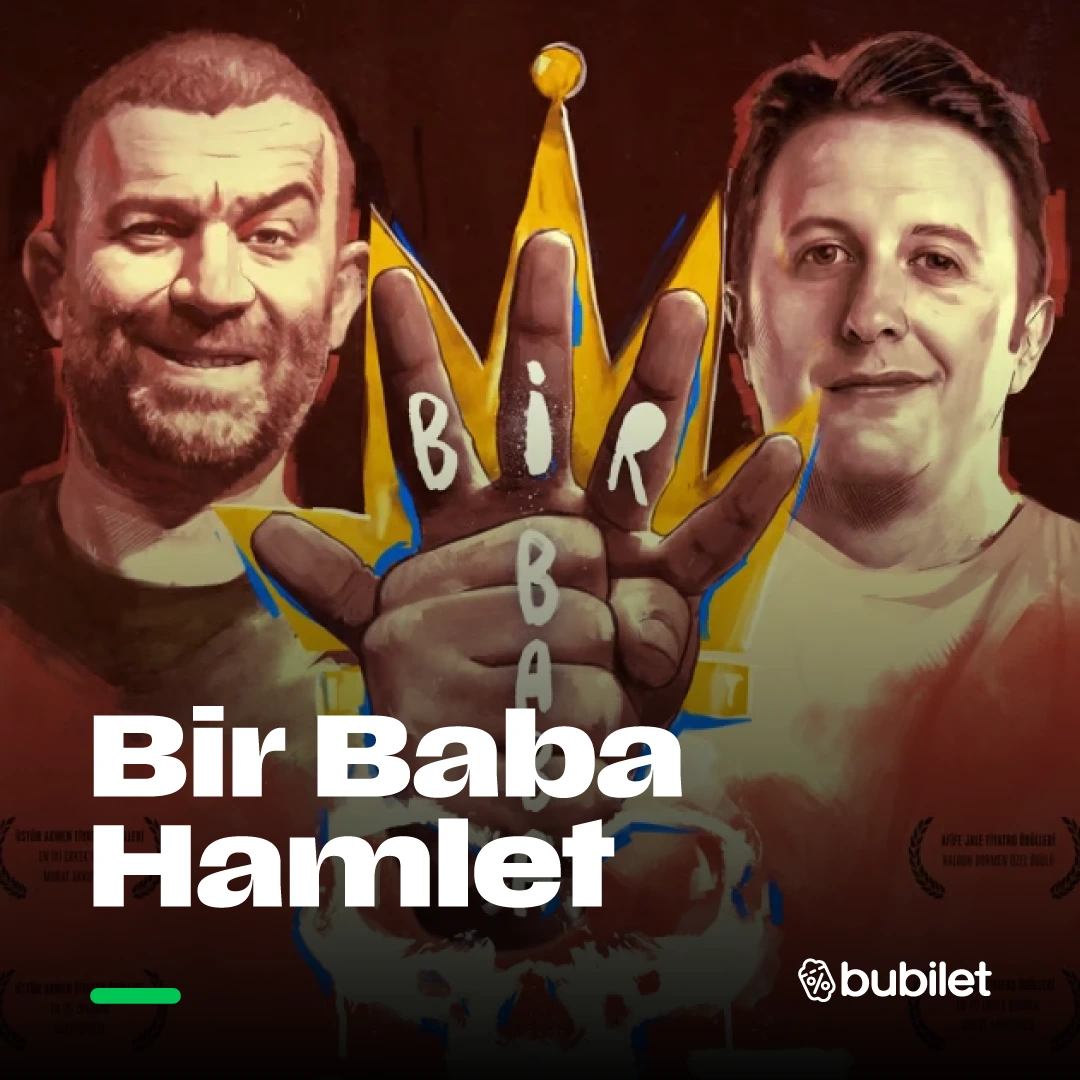 Bir Baba Hamlet Oyunu