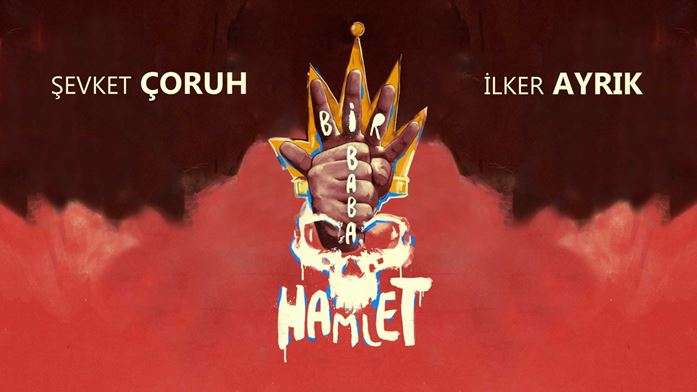 4. Samsun Tiyatro Festivali – Bir Baba Hamlet