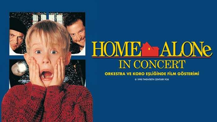 Home Alone In Concert (Evde Tek Başına)