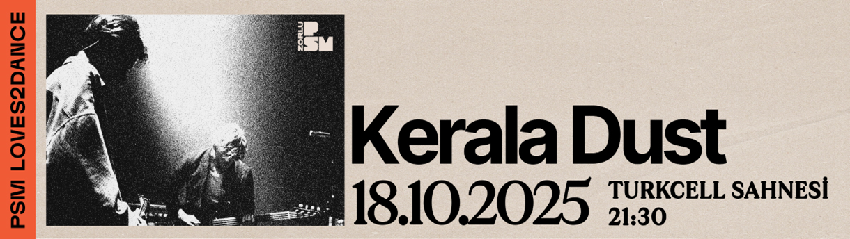 PSM Loves2Dance: Kerala Dust