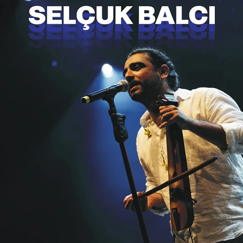 Selçuk Balcı Konseri