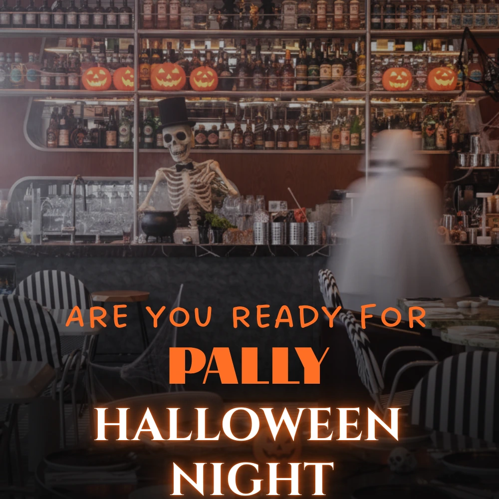 Pally Halloween Night