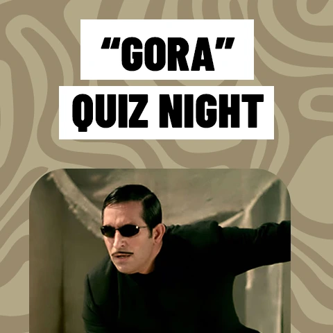 Quiz Night / GORA