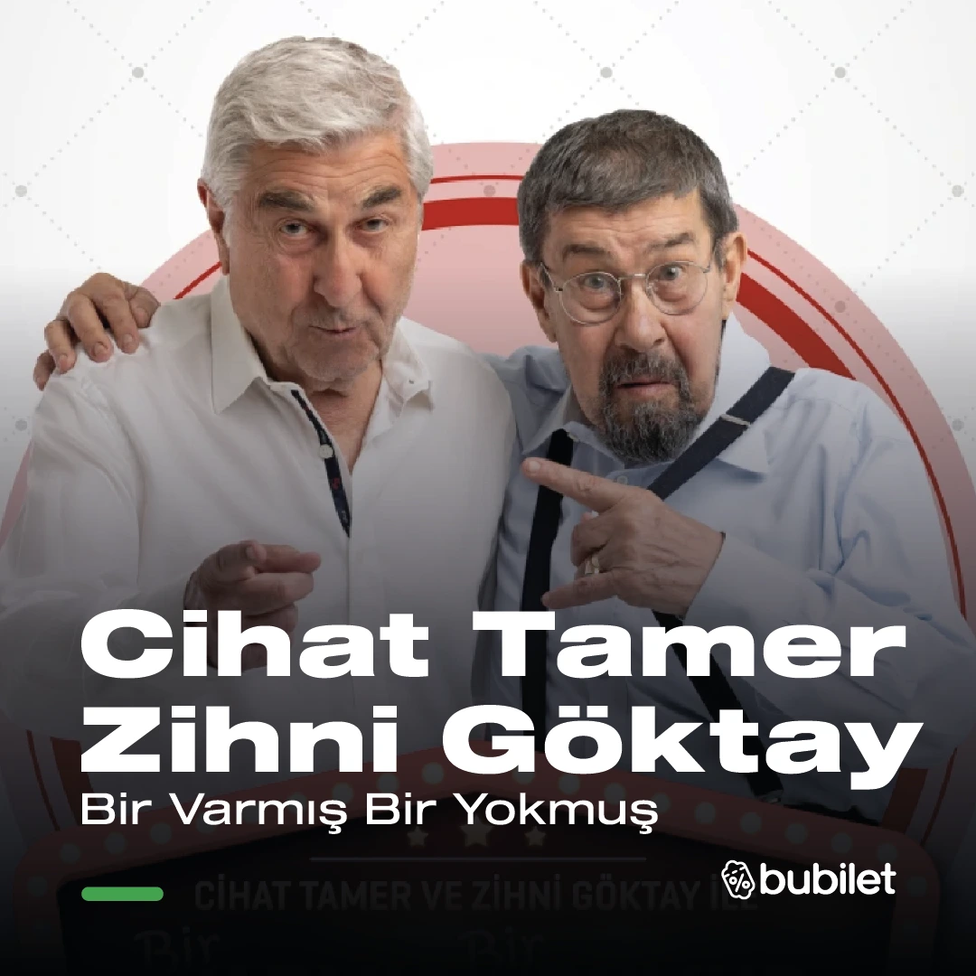 Cihat Tamer Ve Zihni Göktay İle Bir Varmış Bir Yokmuş Müzikli Gösteri