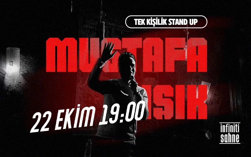 Stand up Mustafa Işık