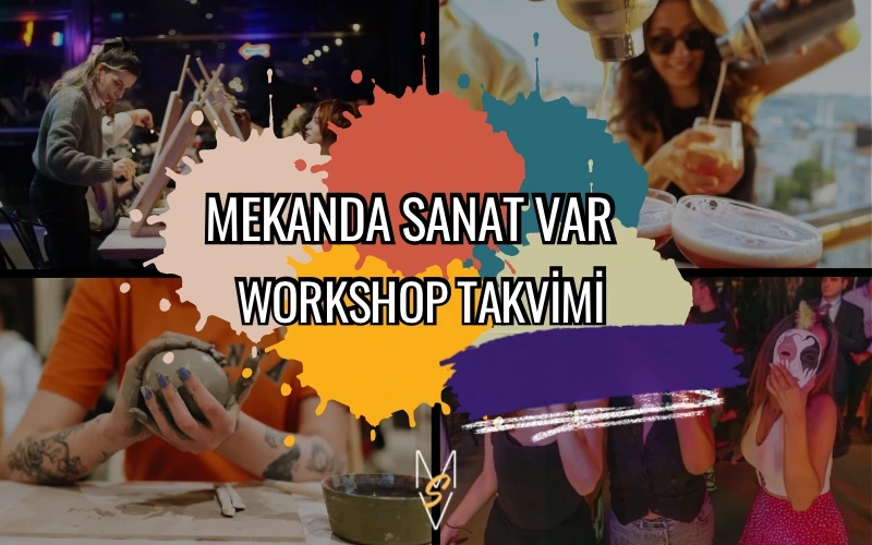 Mekanda Sanat Var: Heykel ve Resim Workshopları