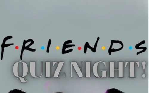 Friends Quiz Night