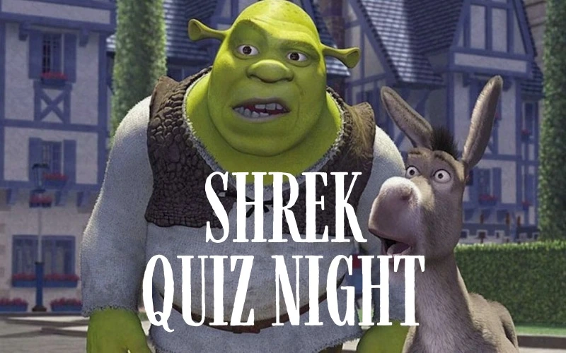 Shrek Quiz Night