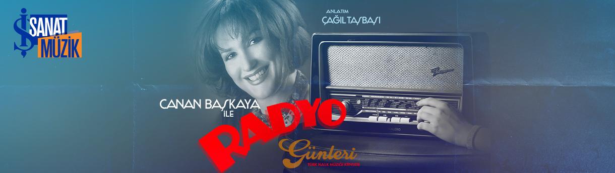 Canan Başkaya İle Radyo Günleri