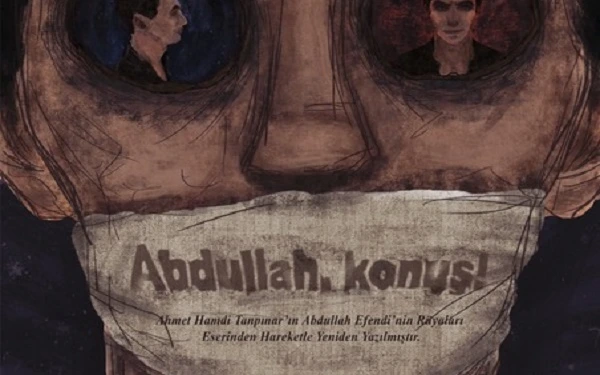 Abdullah, konuş!