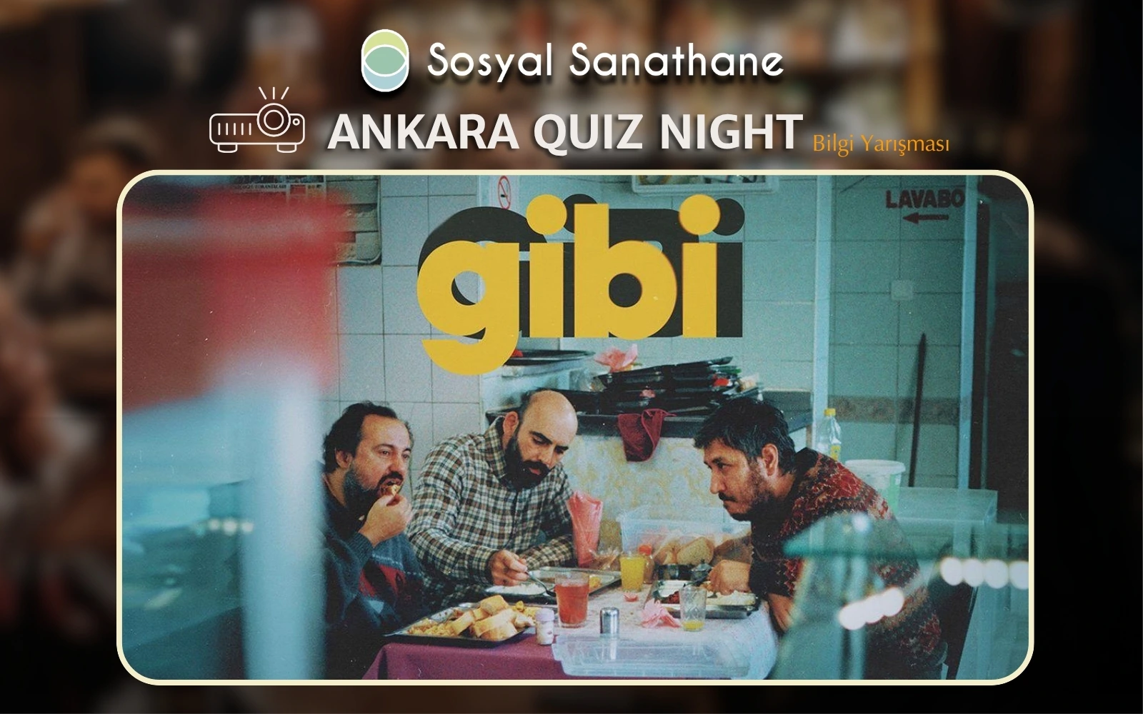 Sosyal Sanathane Ankara / Gibi Quiz Night