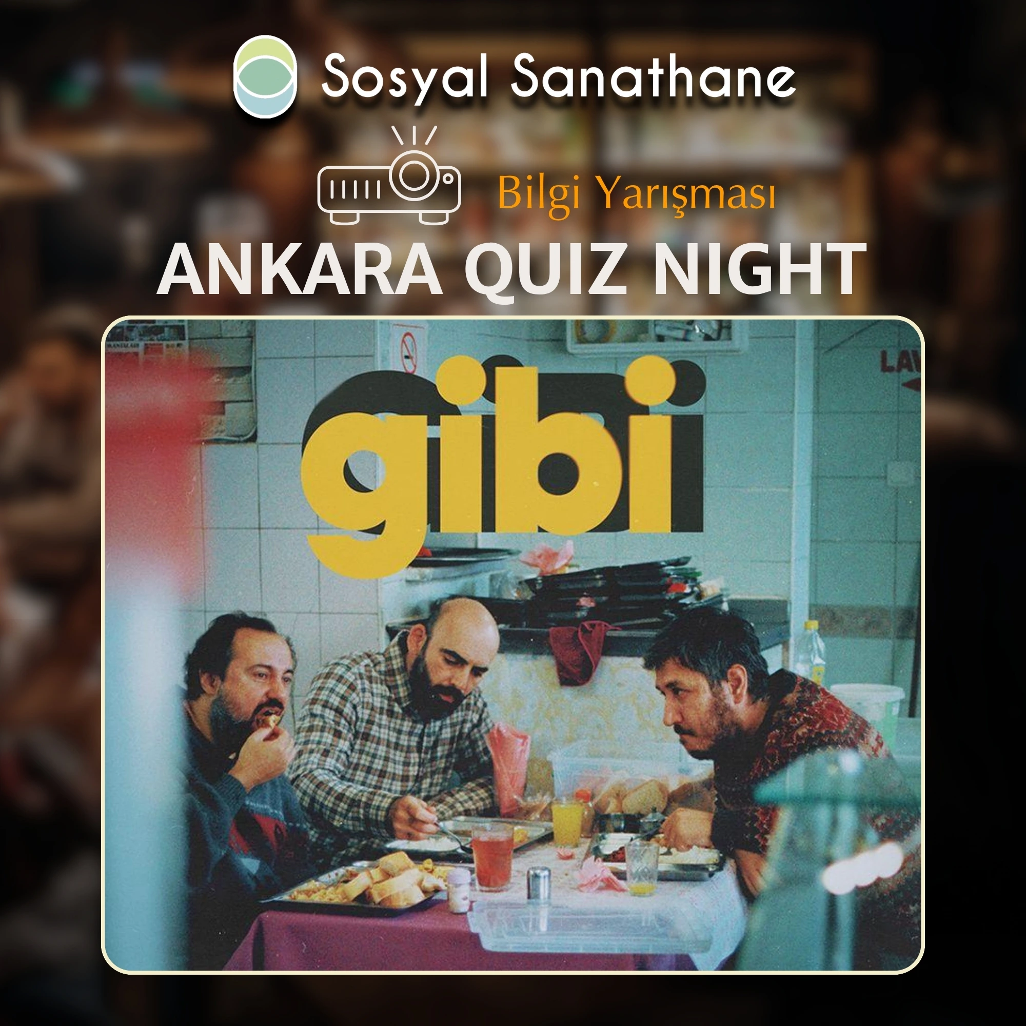 Sosyal Sanathane Ankara / Gibi Quiz Night
