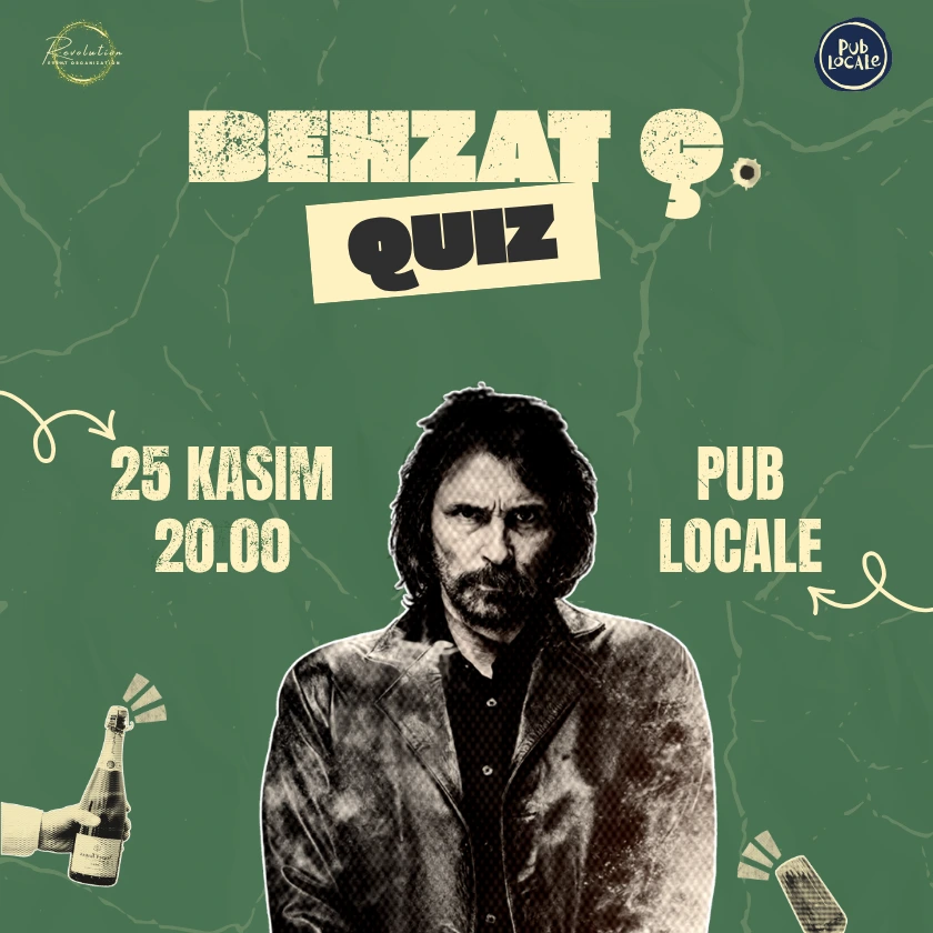 Quiz Night: Behzat Ç