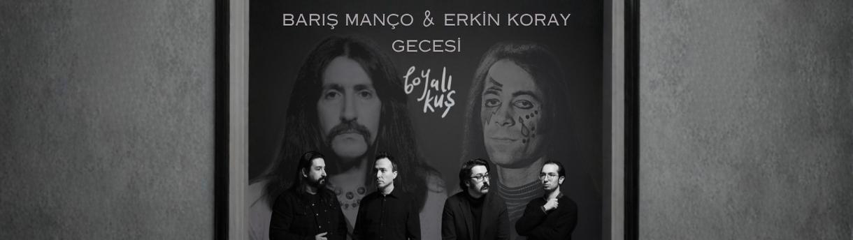 Barış Manço & Erkin Koray Gecesi