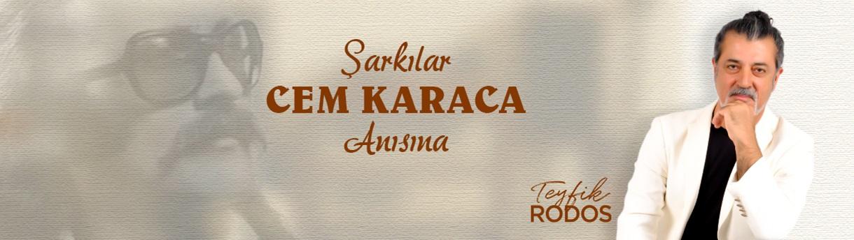 Şarkılar Cem Karaca Anısına