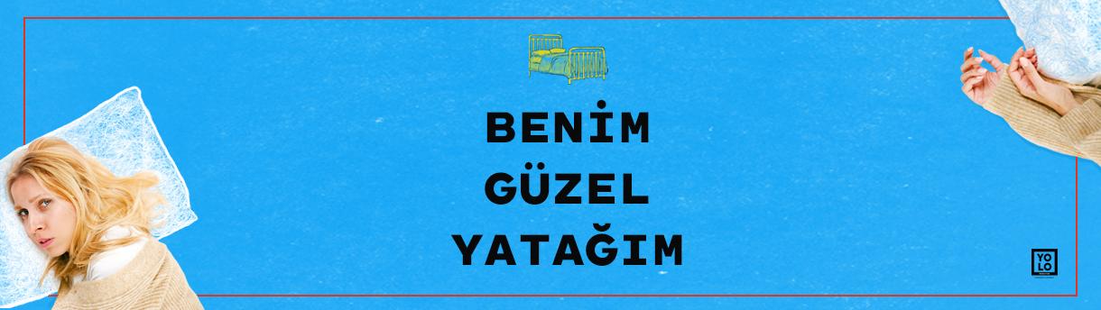 Benim Güzel Yatağım