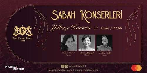 Pera Palace Sabah Konserleri “Yılbaşı Konseri”