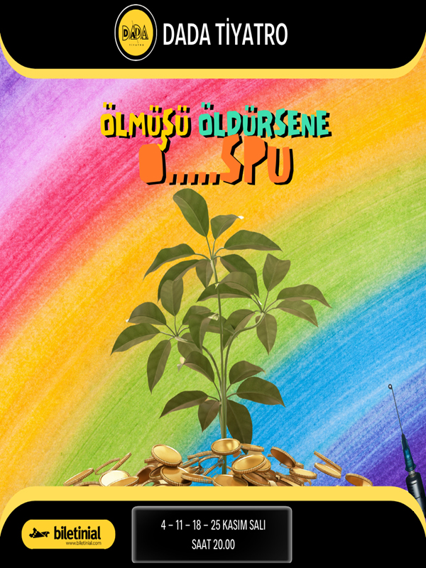 Ölmüşü Öldürsene O....spu