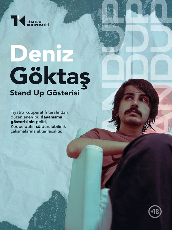 Deniz Göktaş Stand Up Gösterisi / Tiyatro Kooperatifi Dayanışma Etkinliği