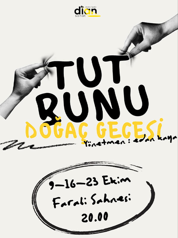 Tut Bunu Doğaç Gecesi